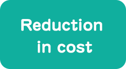 Reduction in cost