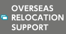 OVERSEAS RELOCATION SUPPORT